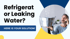 refrigerator leaking water?