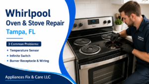 Whirlpool oven and stove repair in Tampa FL by Appliances Fix & Care LLC